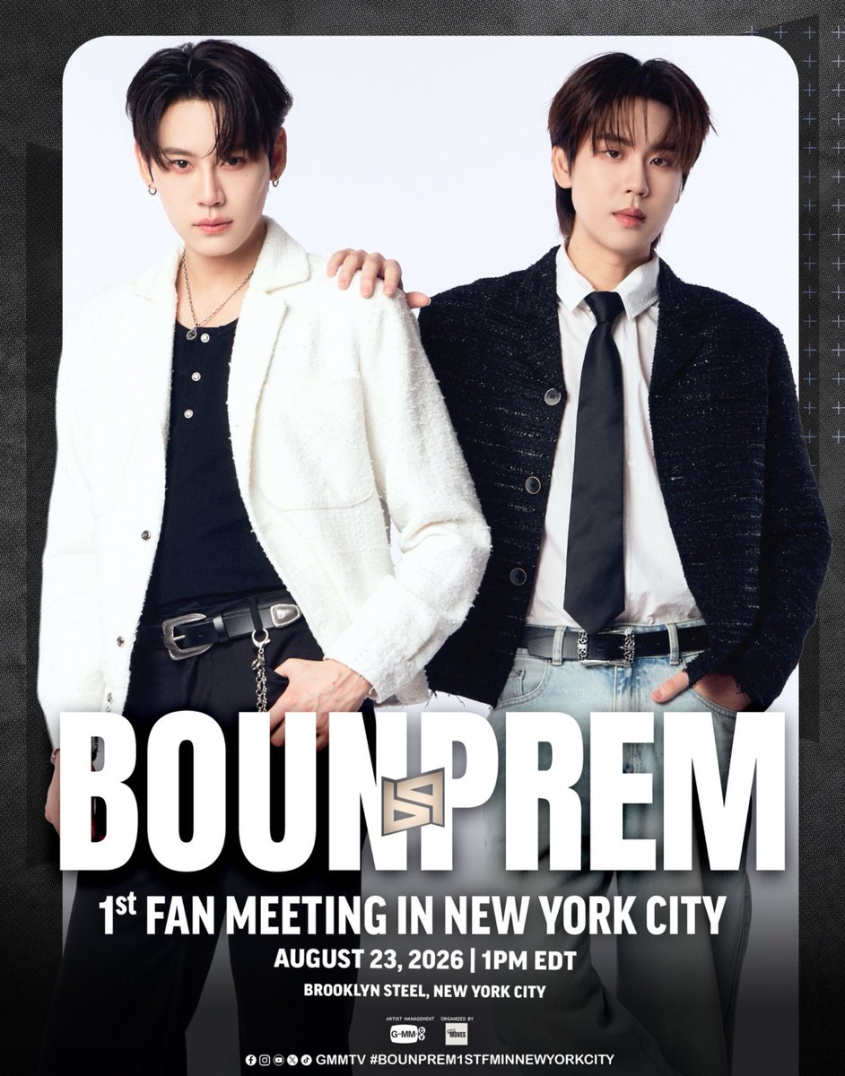 BounPrem_TH_OFC's tweet photo. [03.06.2026] IG updated : gmmtv

#BounPrem1stFMinNewYorkCity
#BounPrem #bb0un #prem_space 

The fun has just begunnn! 
Get yourselves ready because Boun & Prem are heading to see you in New York City.
Come make memories worth treasuring at Boun Prem 1st Fan Meeting in New York City
this August 23. See you there. We can't wait to meet you all!

---------------------------------------------------
Boun Prem 1st Fan Meeting in New York City
📍 BROOKLYN STEEL
📅 23 AUGUST 2026 – 1:00 PM EDT
🎟 Tickets available at AXS 
Tickets on sale: 5 JUNE 2026 – 10:00 AM EDT

#GMMTV 

📍 https://t.co/UW2Sqfpn3n