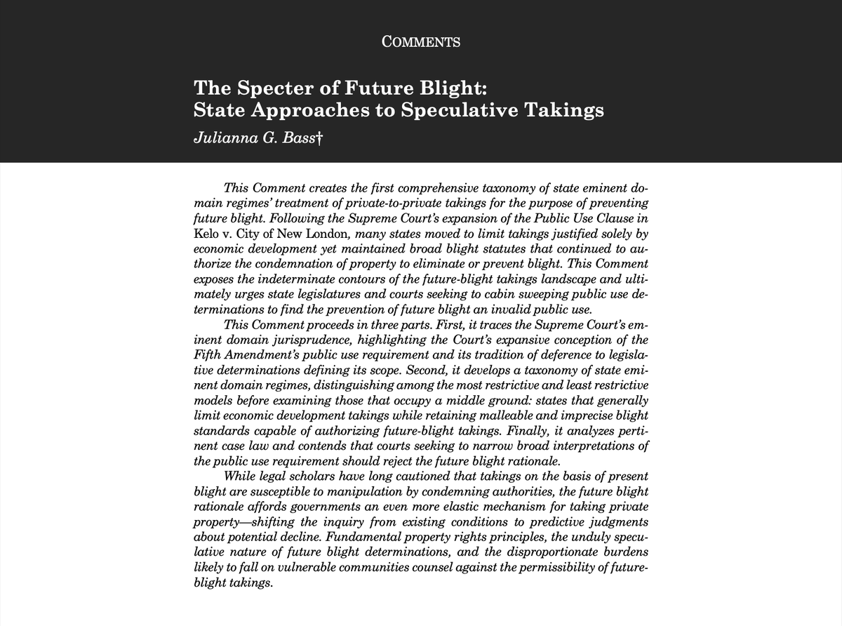UChiLRev's tweet photo. Julianna Bass develops the first taxonomy of state eminent domain regimes’ treatment of private-to-private takings justified by prevention of future blight. For those seeking narrower conceptions of the Public Use Clause, Bass argues that future-blight takings are impermissible. https://t.co/mc1pmxVMVQ