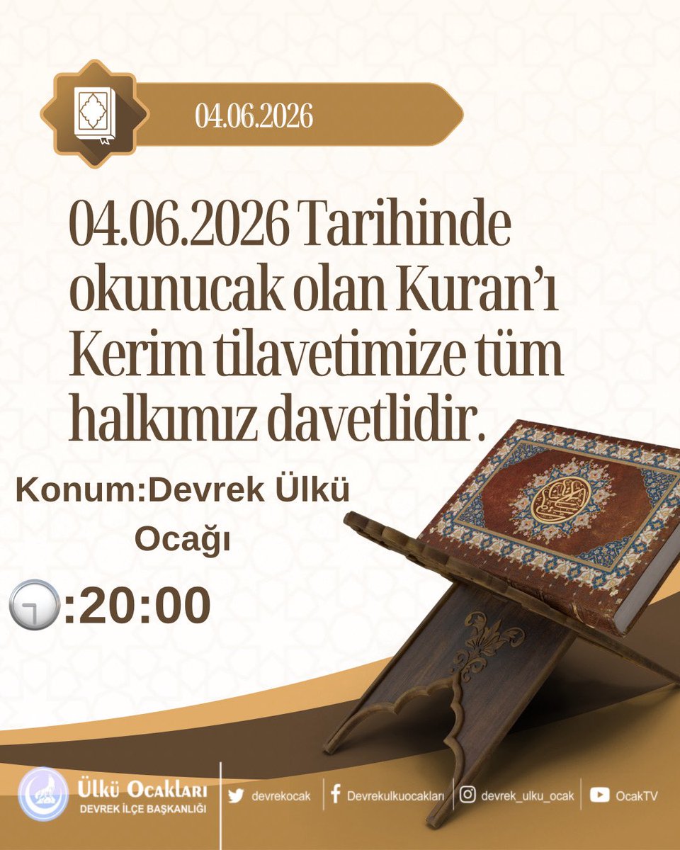 devrekocak's tweet photo. 04.06.2026 Tarihinde okunucak olan Kuran’ı Kerim tilavetimize tüm halkımız davetlidir. https://t.co/5OZU4qN7FH