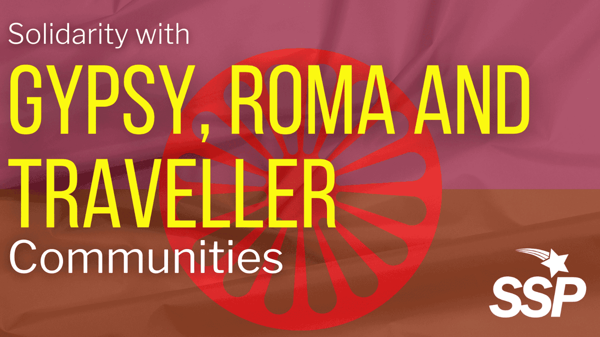 The_SSP_'s tweet photo. The SSP sends our solidarity to Gypsy, Roma and Traveller communities this Gypsy, Roma, and Traveller History Month (GRTHM).

GRT communities face persecution and discrimination, and are subject to many harmful stereotypes. 

The Scottish Socialist Party is proud to stand alongside GRT people from all communities in their fight for a safer, more welcoming Scotland.

#GRT #HistoryMonth #GRTHM #Solidarity