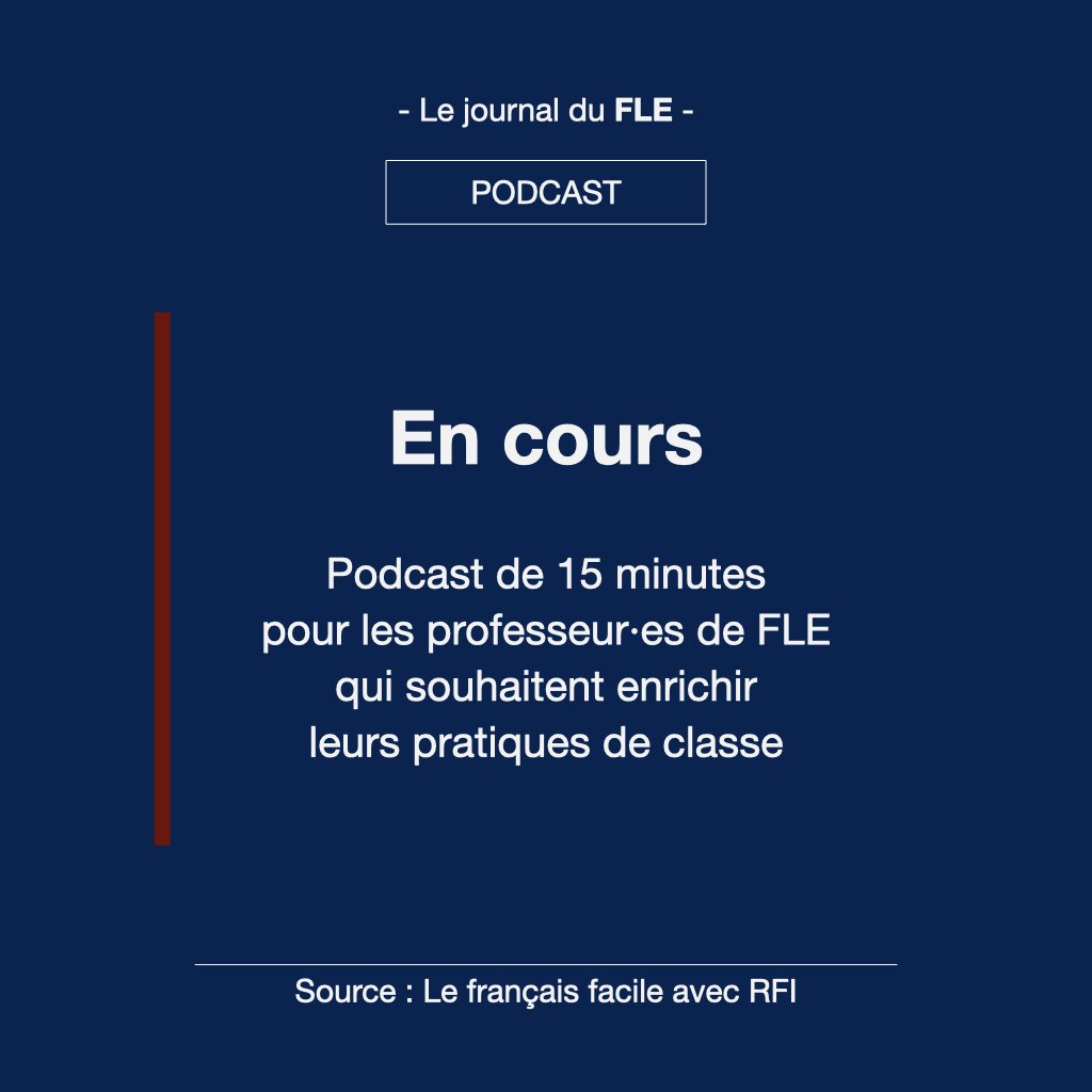journalFLE's tweet photo. 🎧 PODCAST | En cours (Le français facile avec RFI).
Podcast de 15 minutes pour les professeur·es de FLE qui souhaitent enrichir leurs pratiques de classe.
👉 https://t.co/0EbFN5Lef4

#FLE #podcast #francais https://t.co/EOd0dVnq7J