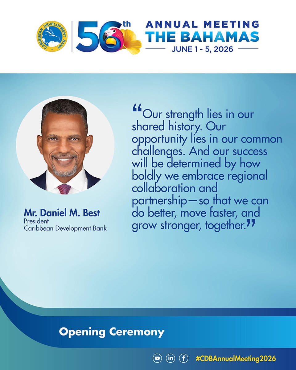 Caribank's tweet photo. At the official Opening Ceremony of the Caribbean Development Bank's 56th Annual Meeting, President Daniel M. Best reflected on the vision that gave birth to the Bank and challenged the region to meet today's uncertainties with the same courage, ambition and commitment to partnership that defined its founders.

Swipe through for some of the key messages from his address.

Watch the Opening Ceremony:  https://t.co/1oLOSQQNQc

#OurCDB #CDBAnnualMeeting2026 #Leadership #CaribbeanDevelopment