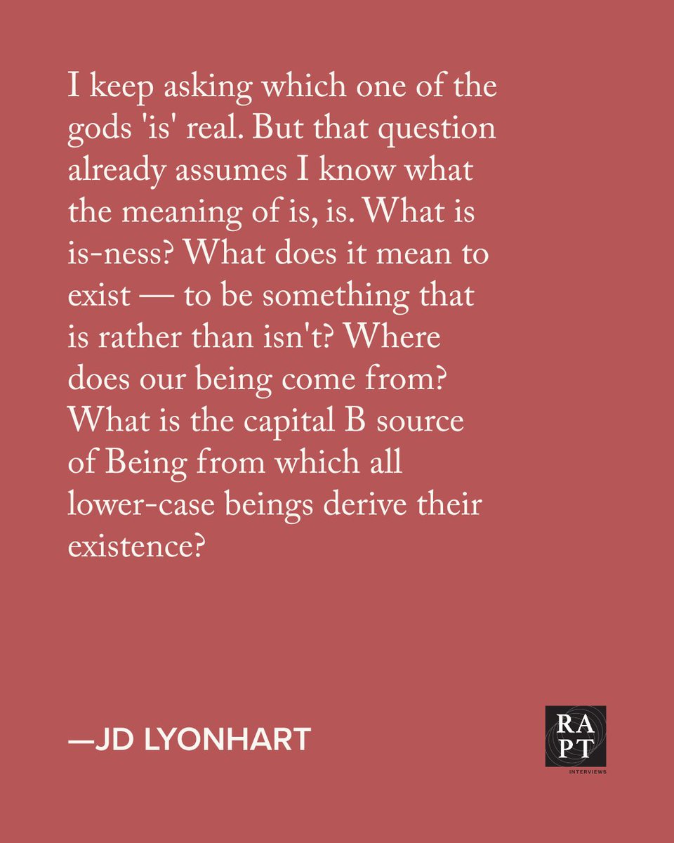 raptinterviews's tweet photo. "I keep asking which one of the gods 'is' real. But that question already assumes I know what the meaning of is, is. What is is-ness? What does it mean to exist — to be something that is rather than isn't?" -@jdlyonhart

https://t.co/1nBSGZlYOW https://t.co/dLjjkl5YRM