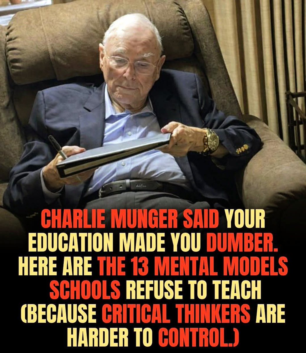 KnowledgeOfOld's tweet photo. 13 Mental Models From Charlie Munger You Weren't Taught At School.

(Because Critical Thinkers are Harder to Control)

-THREAD- 🧵 https://t.co/JtN9RtjfZP
