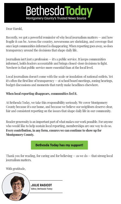 MocoResistance's tweet photo. 🇺🇸 Local Media: I got this in my inbox. The nerve of @bethesda_today asking for donations.

🔷We know this media outlet as 100% of all media outlets in #MoCo work for and are paid and bought by @mddems and the @DNC. They're the reason we have a one-party rule in the county and in Maryland. 
🔷This media outlet covers and protects the @MoCoCouncilMD & @MontCoExec. 
 
⛔️ Where are the one-on-one interviews with GOP candidates? I'm sure residents would like to know about all candidates, not just the democrats who are destroying the county.

📢 I'll maybe consider donating to your magazine the day you start doing real, independent, and unbiased journalism. 

#TakeBackMoCo
#LetsGetOurCountyBack