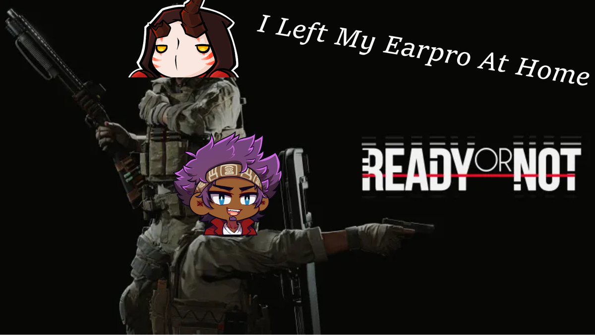Its_Pucci's tweet photo. Hey guys I'm not dead and I got the itch to stream today so I'm playing more Ready or Not with @Ordered_Ch4os. Going live at 6PM EST! https://t.co/aHbIGaN9SZ https://t.co/ccpJVqpuEg
