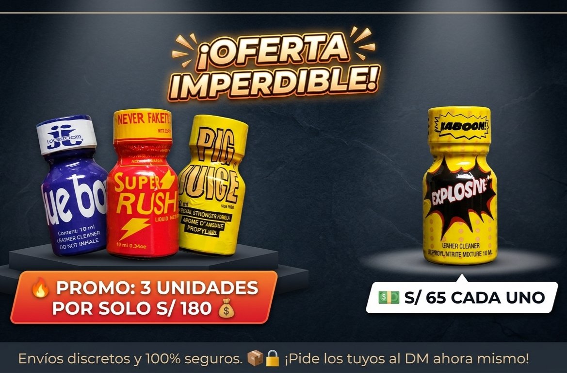 POPPER_peru's tweet photo. ¡OFERTA IMPERDIBLE!
Llévate tus favoritos al mejor precio del mercado.
S/ 65 cada uno
PROMO: 3 unidades por solo S/ 180
📩 ¡Pide los tuyos al DM ahora mismo! Envíos discretos y 100% seguros. https://t.co/W8iEOysbO0