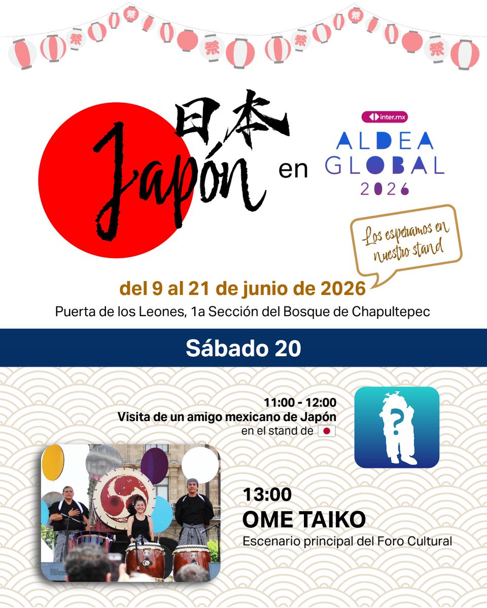 JapanEmb_Mexico's tweet photo. ⛩ Los invitamos a visitar nuestro pabellón en Aldea Global 2026, en donde podrán conocer una muestra de la cultura japonesa. Tendremos el concierto de Ome Taiko en celebración del partido 1000 en la historia de las copas mundiales de futbol. 

🏮 ¡Los esperamos! 🪭 https://t.co/CzgsQq5xbJ