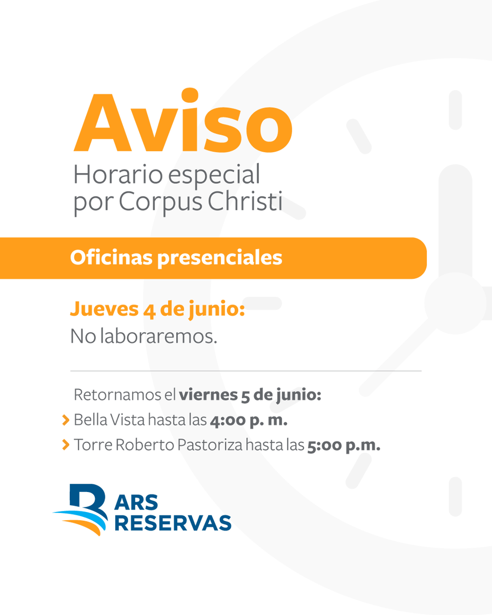 arsreservas's tweet photo. Por motivo al Día de Corpus Christi no estaremos laborando este próximo jueves 04 de junio.

Retornamos a nuestro horario habitual el viernes 05 de junio:

Bella Vista hasta las 4:00 p. m. 
Torre Roberto Pastoriza hasta las 4:00 p. m. 

#FundaciónReservasdelPaís https://t.co/h2PrBMrt4R