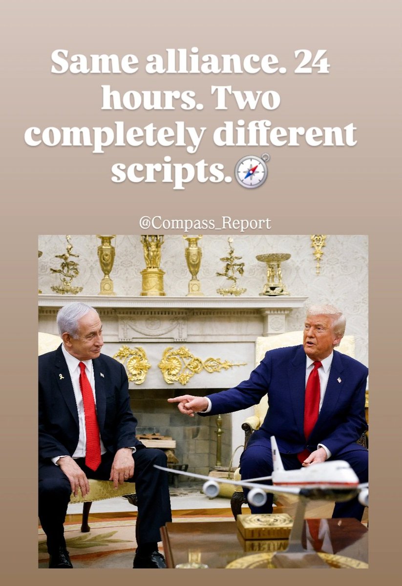 Compass_Report's tweet photo. Yesterday: Trump unloaded on Netanyahu ➖️"You're f****** crazy… You'd be in prison if it weren't for me. I'm saving your a**. Everybody hates you now."

Today: Trump says Israel "couldn't have done it without us" in Iran and that the two countries share common goals. Netanyahu echoed the same line on CNBC.

The private fury becomes a public alliance overnight. Which one should the world believe?🧭