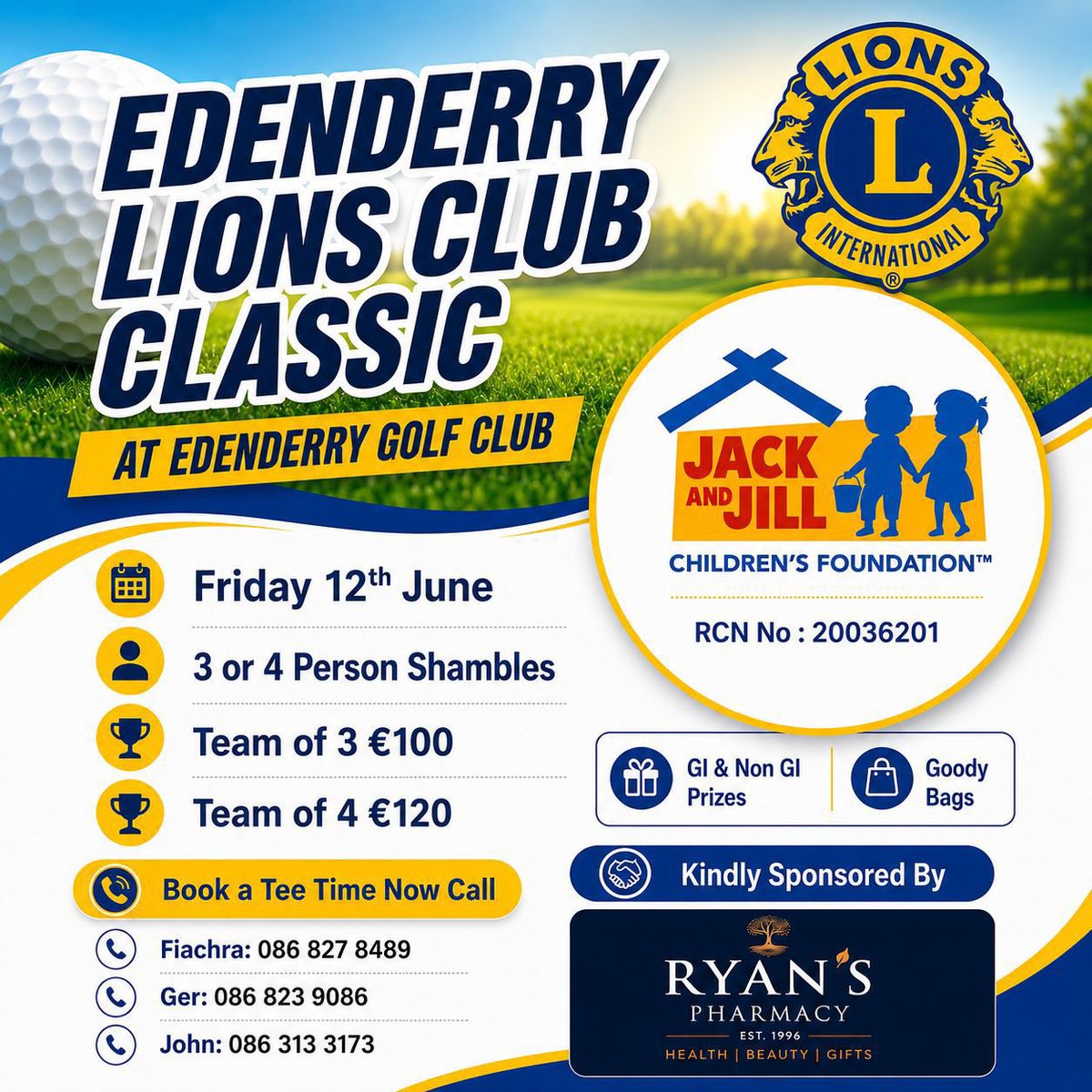 edengc's tweet photo. Edenderry Golf Club hosts  Edenderry Lions Club Golf Classic Friday 12th June   
All proceeds to Jack and Jill Children’s Foundation. 

3 or 4 Person Shambles
GI and Non GI. 

Enter a team 
Contact:
Fiachra:  087 8278489
John: 086 3133173
Ger: 086 8239086 https://t.co/3SDXsXh6SE