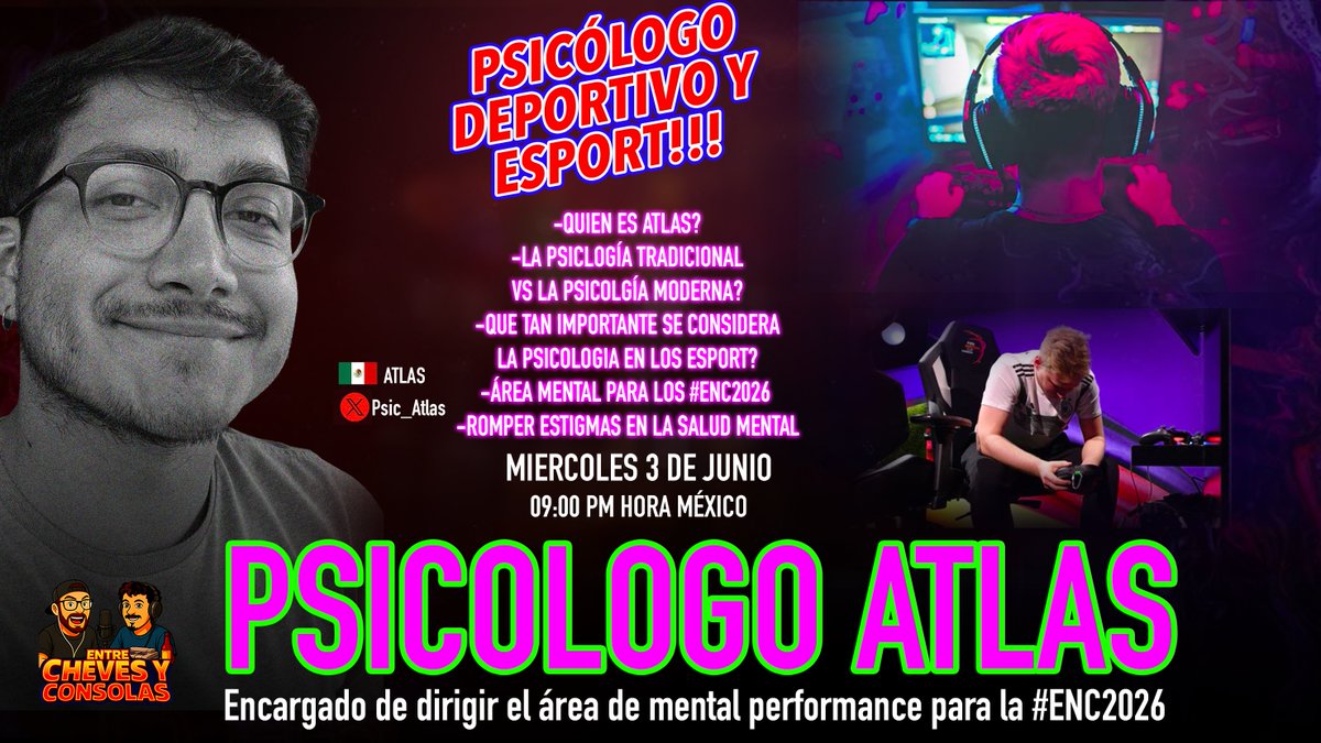 chevesyconsolas's tweet photo. 🚨​🚨​🫵​Hoy un programa interesante la importancia de la Psicología en los #esport si tu eres pro o buscas serlo este programa te interesa o simplemente si eres jugador no te lo puedes perder!​​🫵​🚨​🚨​ invitado especial el psicólogo @Psic_Atlas 
solo por:
https://t.co/YFU9Mzu7qr