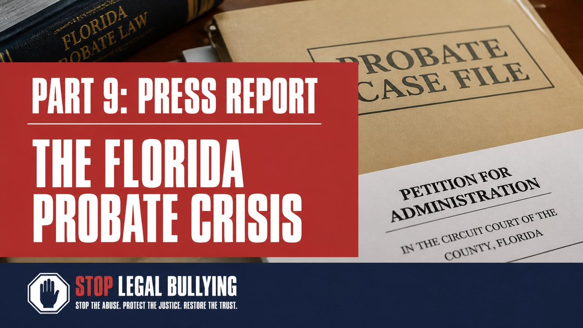 StopLegalBully's tweet photo. 🗞️ EXPOSING THE LEGAL BULLYING PLAYBOOK: Part 9

PRESS REPORT: The Florida Probate Crisis

Probate failures turned "protection" into exploitation. We need Federal Internal Affairs oversight.

#StopLegalBullying #FloridaJustice #FederalOversight #ProbateReform https://t.co/jlM2SD6TwI
