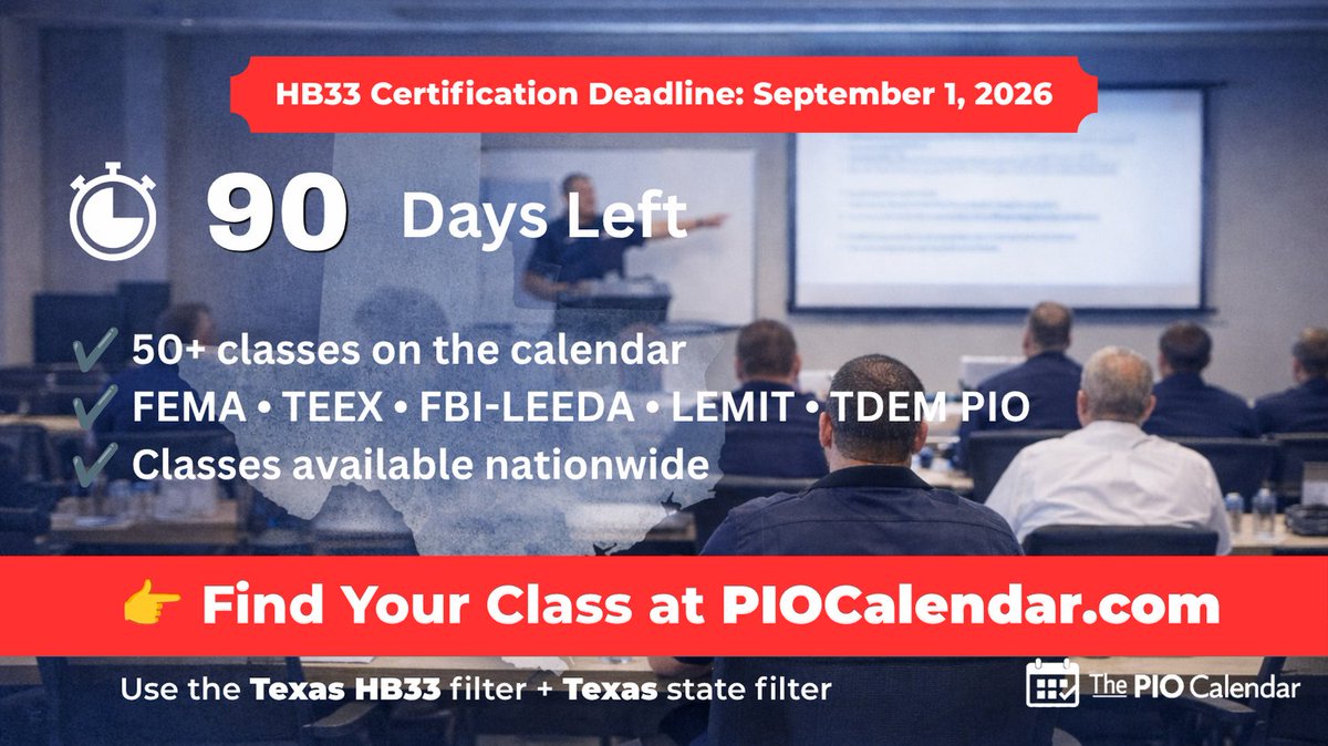 PIOCalendar's tweet photo. ⏱️ 90 Days Left, Texas PIOs.

The HB33 certification deadline is Sept. 1, 2026.

The PIO Calendar currently lists 50+ HB33-eligible classes BEFORE the deadline, including FEMA, TEEX, FBI-LEEDA, LEMIT, and TDEM.

👉 https://t.co/Oqh9IXfQmE https://t.co/S4PLKUgfYp
