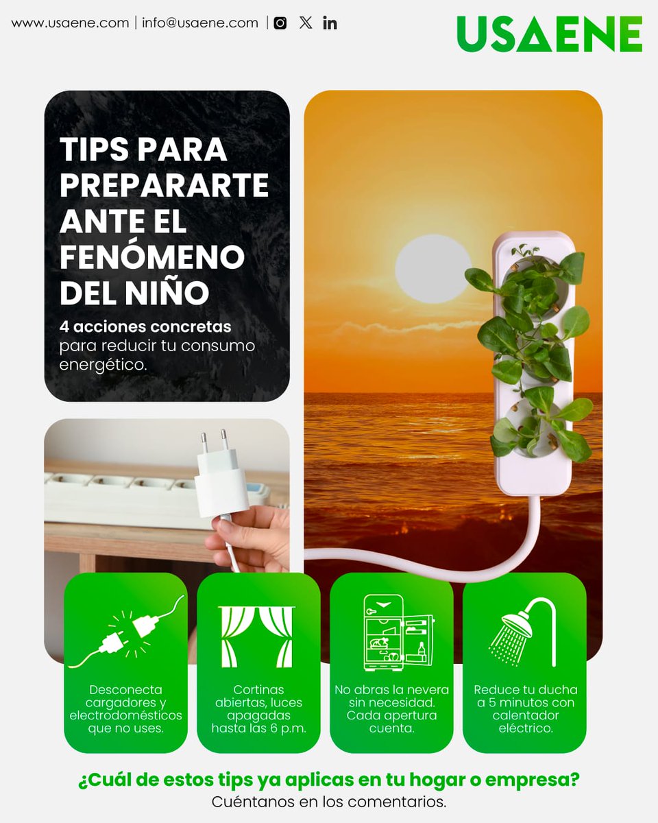 USAENE's tweet photo. El Fenómeno del Niño ya está en camino y cada acción cuenta 🌿

Pequeños cambios en tu hogar o empresa pueden marcar una gran diferencia para los embalses del país y tu factura de energía.

¿Cuál de estos tips ya aplicas? ¿Cuál vas a empezar hoy? 👇🏻

#FenómenoDelNiño #AhorroEnergético
