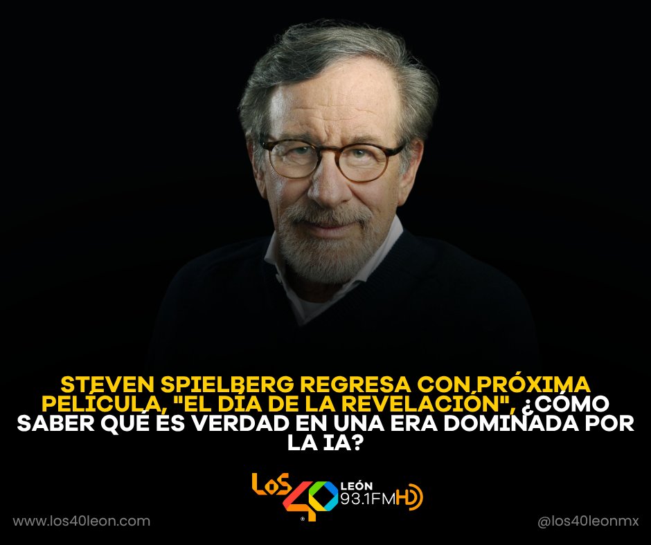 los40leon's tweet photo. #StevenSpielberg, regresa al cine y pone sobre la mesa una pregunta cada vez más actual: ¿cómo saber qué es verdad en una era dominada por la #InteligenciaArtificial, los #deepfakes y la #desinformación? 👽🎬

https://t.co/PJCBdVHJ10 https://t.co/5smTR4Boj1