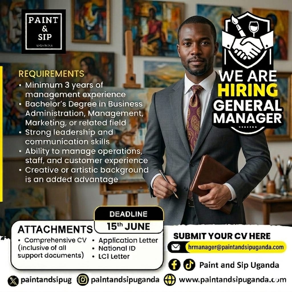 PaintAndSipUG's tweet photo. 🚨 We're Hiring! 🚨
Paint &amp; Sip Uganda is looking for a passionate and experienced General Manager to join our team.
📅 Deadline: 15th June
📧 Apply via: hrmanager@paintandsipuganda.com
Lead. Create. Inspire. 🎨✨
#Hiring #GeneralManager #PaintAndSipUganda #JobsInUganda https://t.co/n6sUJmdQM2