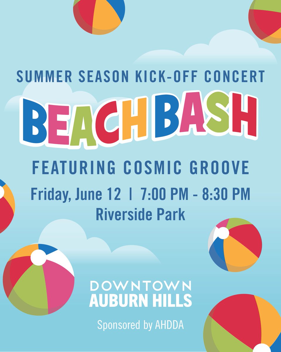 AuburnHillsMI's tweet photo. Sunshine, music, dancing... need we say more? #beachbash is our official start to summer in #downtownauburnhills! Dance the night away with live music from Cosmic Groove. Wear your best beachy outfit (yes, that ridiculous Hawaiian shirt is perfect). #ahevents https://t.co/bOb03opQhd