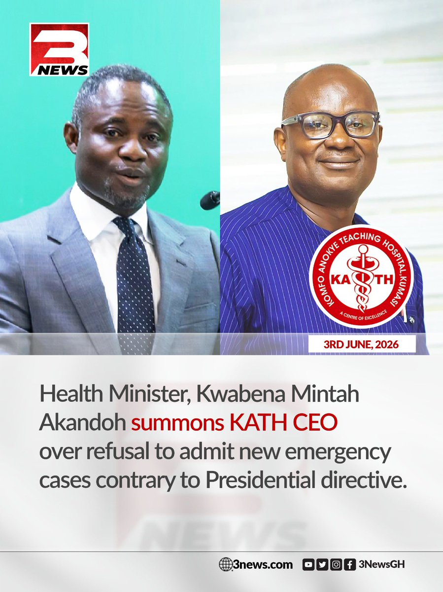 tv3_ghana's tweet photo. Health Minister Kwabena Mintah Akandoh has officially summoned the CEO of the Komfo Anokye Teaching Hospital (KATH). This comes after reports that the facility allegedly refused to admit new emergency cases, a move stated to be contrary to a presidential directive.

#3NewsGH #TV3GH