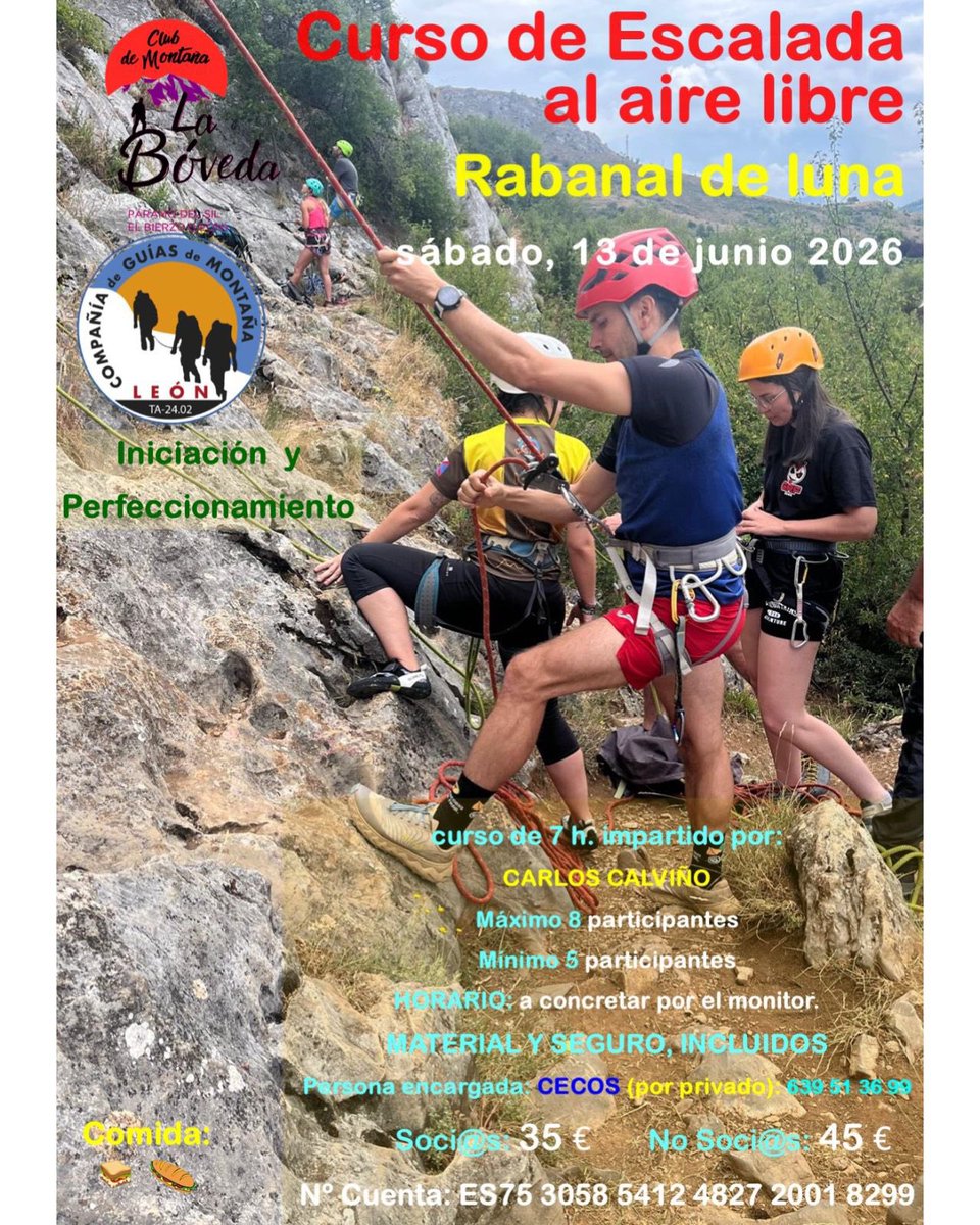 ClubBoveda's tweet photo. 🧗‍♂️CURSO DE INICIACIÓN Y PERFECCIONAMIENTO DE ESCALADA AL AIRE LIBRE

📆 Sábado 13 de junio de 2026, curso de escalada al aire libre (iniciación y perfeccionamiento) en Rabanal de Luna, impartido por el monitor Carlos Calviño

#ClubLaBoveda
#ClubDeMontañaLaBoveda
#ParamodelSil https://t.co/J7pXCkt0VH