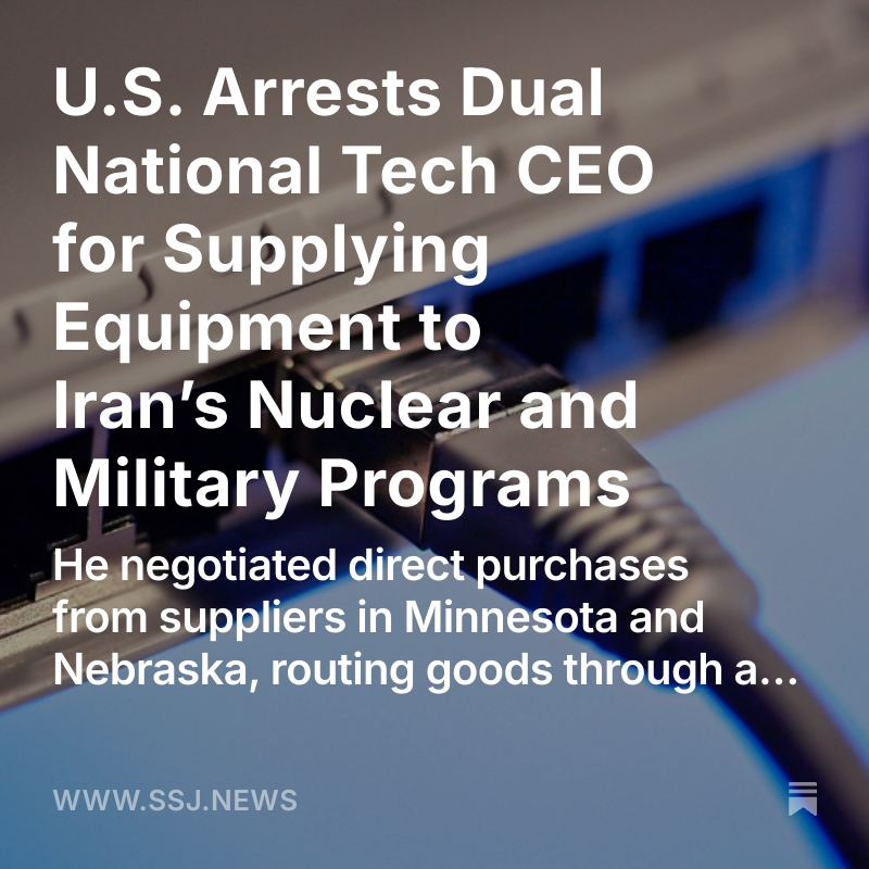 StandefordSJ's tweet photo. U.S. Arrests Dual National Tech CEO for Supplying Equipment to Iran’s Nuclear and Military Programs

Read Report:
https://t.co/8mqWQhHFux https://t.co/80MthEo18d