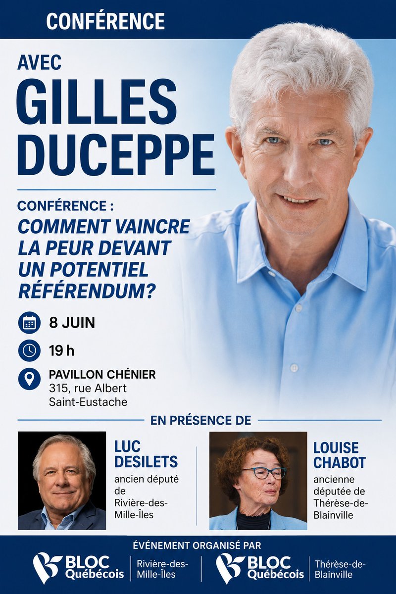 PaysQuebec's tweet photo. ⚜️ #Conférence de #GillesDuceppe: «Comment vaincre la peur devant un potentiel #référendum?» 

🗓 8 juin | 19h
📍  Pavillon #Chénier
315, rue Albert, #SaintEustache

Page de l'événement : ➡️ https://t.co/dgn1RaO9eH

#BlocQuébécois #StEustache #RivièredesMilleÎles #Québec #PaysQc https://t.co/GdxQkSDvzf