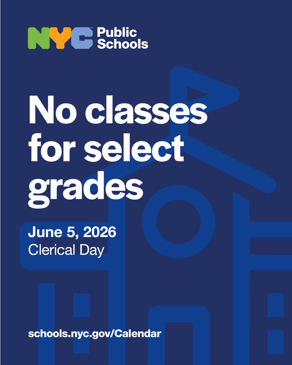 NYCSchools's tweet photo. REMINDER: There are no classes on Friday, June 5, 2026, for students attending elementary schools, middle schools, K-12 schools, and standalone D75 programs in observance of a Clerical Day.

Schools will continue regular programming on Monday, June 8, 2026. https://t.co/z56wVvSlu5