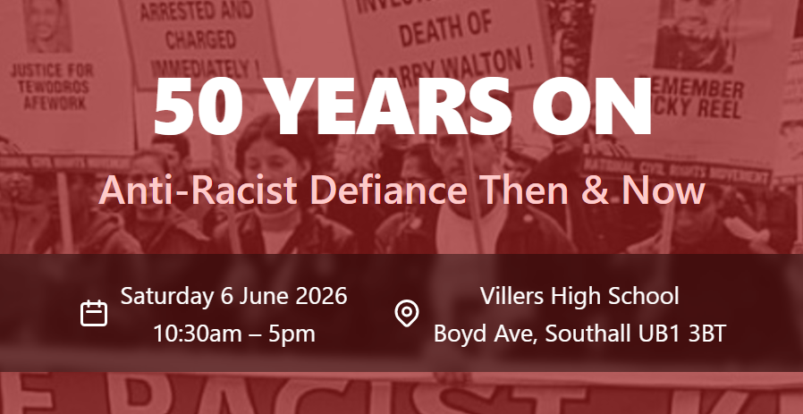 Justice_4_DandG's tweet photo. 50 Years On Anti-Racist Defiance Then & Now
Saturday, 6 June 2026 
10am – 5pm

Get tickets: 
https://t.co/oao35reB1T

Conference Organised by
The Indian Workers Association of Great Britain
https://t.co/SeaFPWR8Vq
The Monitoring Group
https://t.co/SfhpzA9SAO

Supported by 
Platform Southall
https://t.co/gaO42pVj3r

Conference Information & Queries: 
office@tmg-uk.org