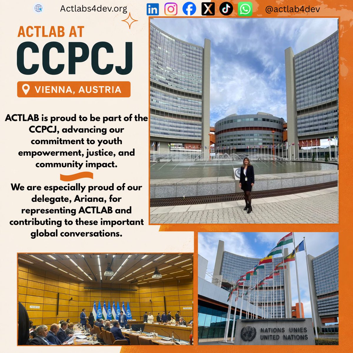 ActLab4Dev's tweet photo. ACTLAB is honoured to take part in the 35th CCPCJ Session at the UN in Vienna with our delegate Ms. Ariana Cecilia Peñaloza Jaimes 🇺🇳✨ She represents our work in global discussions on crime prevention and justice, and we’re proud to follow her journey this week. #ACTLAB #CCPCJ https://t.co/ZAFnj4Tji5