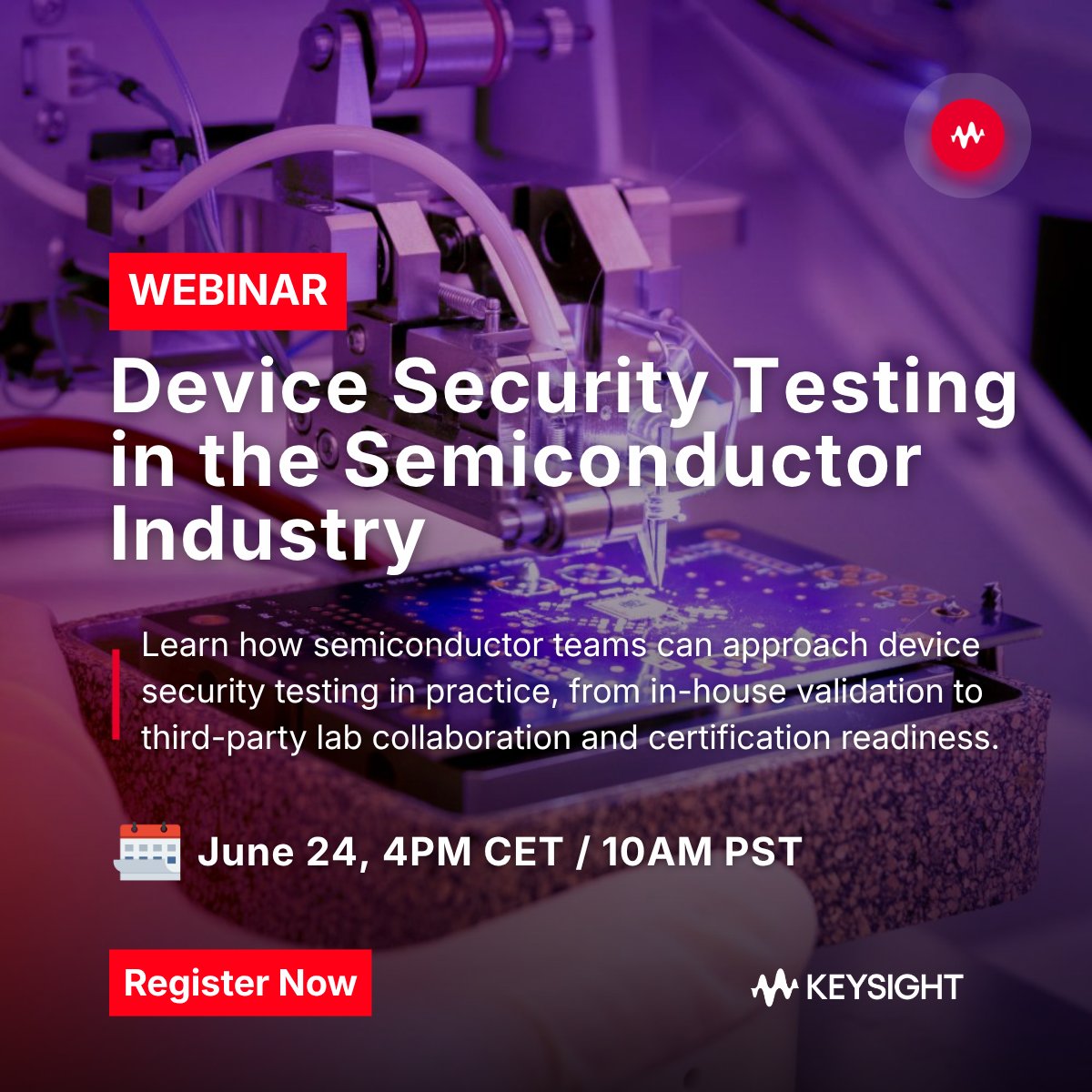 Riscure's tweet photo. How can semiconductor teams strengthen device security testing workflows while preparing for evolving compliance requirements? 

Join Marc Witteman, Senior Director at Keysight Device Security, for our webinar "Device Security Testing in the Semiconductor Industry". https://t.co/DmDOoLn4SS