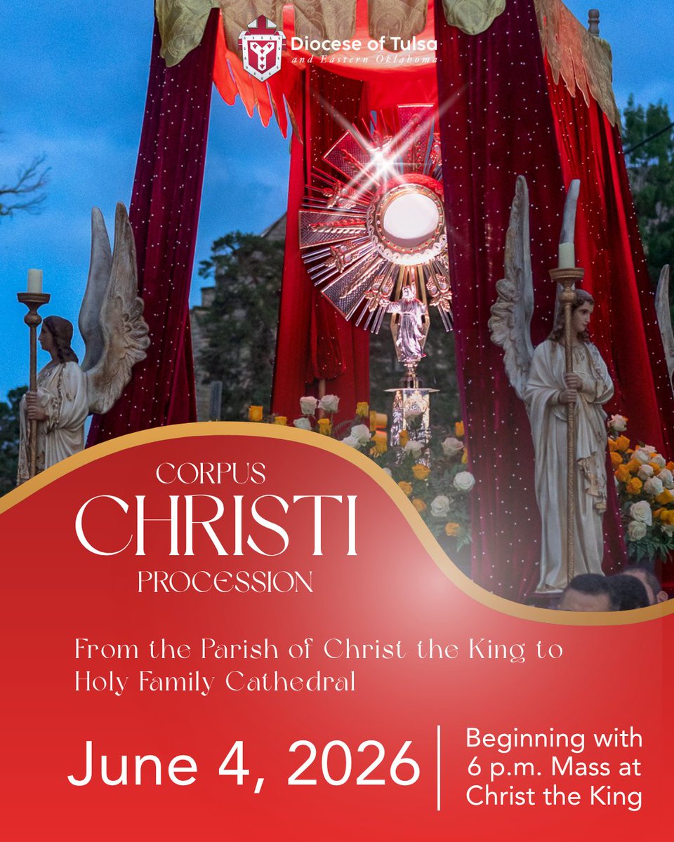 DioceseofTulsa's tweet photo. ✨Corpus Christi Procession and Mass - June 4, 2026

"I invite all priests, deacons, religious, and the lay people of the diocese to join me at 6 p.m., Thursday June the 4th for Mass at the parish of Christ the King after which our Eucharistic Procession will begin at 7 p.m.  and culminate at Holy Family Cathedral in downtown Tulsa."
—Bishop David Konderla

❤️Through the Heart of Tulsa
From  Parish of Christ the King to  Holy Family Cathedral
➡️4:30pm - Shuttles begin from Holy Family Cathedral
➡️6:00pm - Mass at the Parish of Christ the King, Tulsa
➡️7:00pm - Procession begins
➡️8:30pm - Arrive at Holy Family Cathedral

Walk with Christ!
https://t.co/y3yhlFMcnw