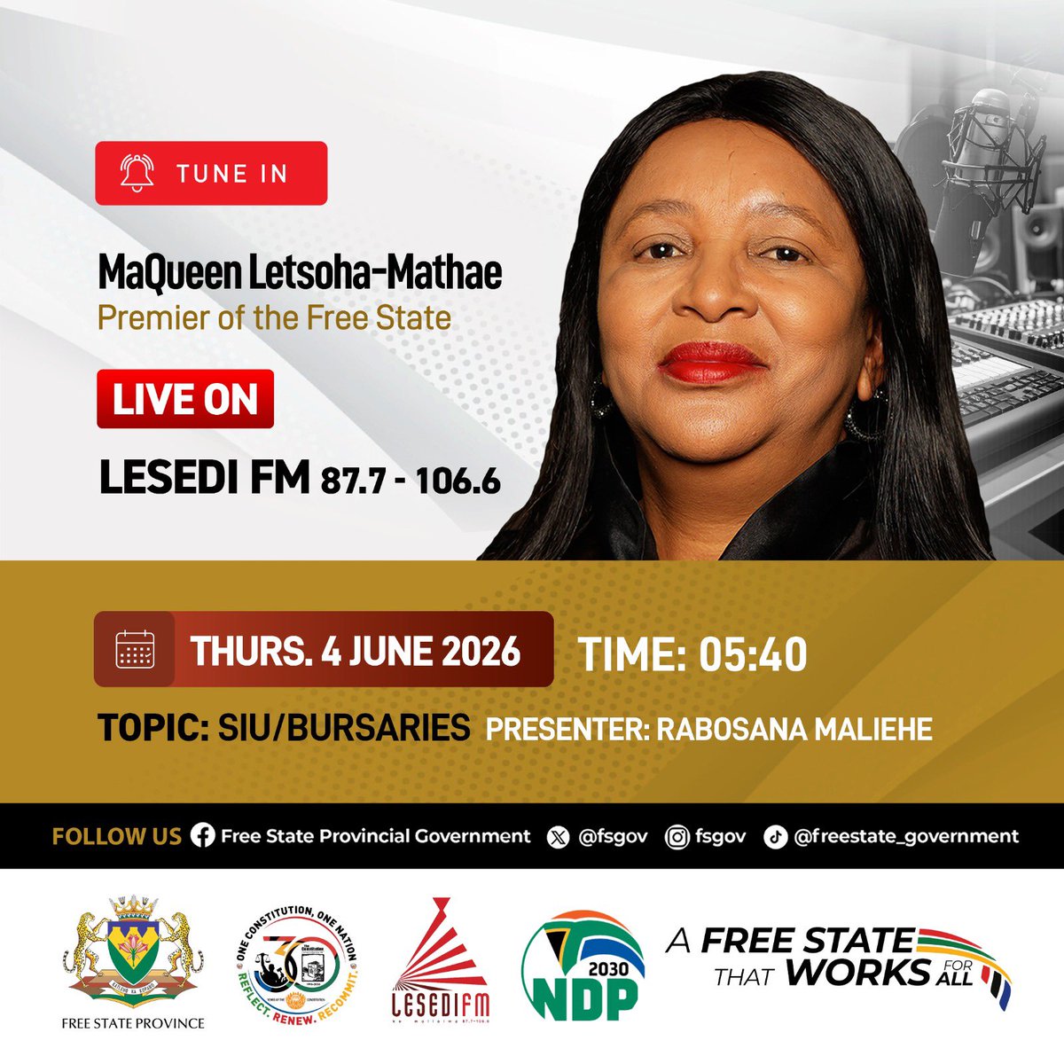fsgov's tweet photo. Premier Letsoha-Mathae Live On Lesedi FM

Details are as follows:

Topic: SIU Report on Free State Provincial Government Bursary Programme 

Date: Thursday, 04 June 2026
Platform: Lesedi FM
Time: 05:40 https://t.co/sOdhMgLyJv