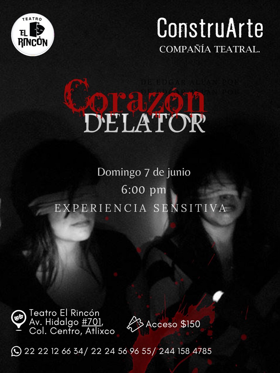 ConstruArteT's tweet photo. 🎭🫀 ¡Hoy Atlixco escucha los latidos de la culpa! 🫀🎭

📅 Hoy
🕕 6:00 p.m.
📍 Teatro El Rincón
Av. Hidalgo #701, Col. Centro, Atlixco
🎟️ Acceso $150

¿Podrás soportar el sonido de la conciencia?

📲 Reservaciones:
222 456 96 55
244 158 47 85
#CorazónDelator #Atlixco https://t.co/t1QLzpirZJ