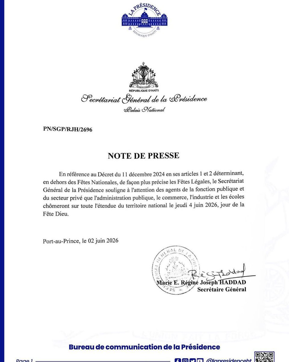 RadioTeleSIGNAL's tweet photo. ANNONCE OFFICIELLE

Jour Férié en Haïti 

Jeudi 4 juin 2026
Le Secrétariat Général de la Présidence informe que l’administration publique, les entreprises, les industries et les écoles seront fermées sur toute l’étendue du territoire national le jeudi 4 juin 2026, à l’occasion de la Fête Dieu.

Bonnes fêtes ! 🇭🇹