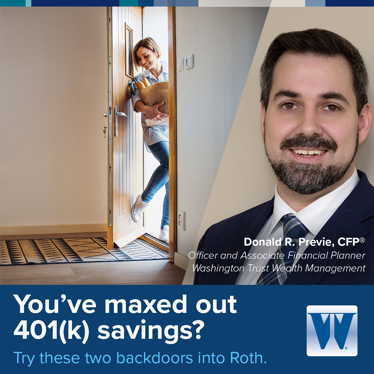 washtrustwealth's tweet photo. High-income earners who are blocked from contributing directly to a Roth IRA may still be able to sneak in through the back door... ▶️ https://t.co/YYDHYakyxE
_______________
What we value is you.®
#WashTrustWealth

#PersonalFinances
#RetirementPlanning https://t.co/FmFOC3XFXC