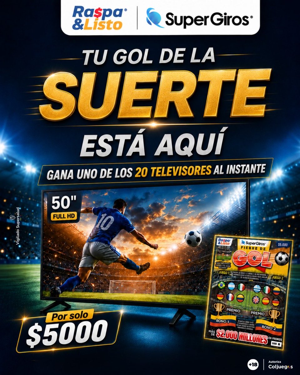 GANEJAMUNDI's tweet photo. ⚽🔥 ¡TU GOL DE LA SUERTE ESTÁ AQUÍ! 🔥⚽

Con Fiebre de Gol de Raspa &amp; Listo y SuperGIROS puedes convertir tu pasión por el fútbol en grandes premios. 🏆🎉

📺 Gana uno de los 20 televisores Full HD de 50” al instante.
💰 Más de $2.000 millones en premios.
🎟️ Por solo $5.000. https://t.co/dcbWcQPzPf