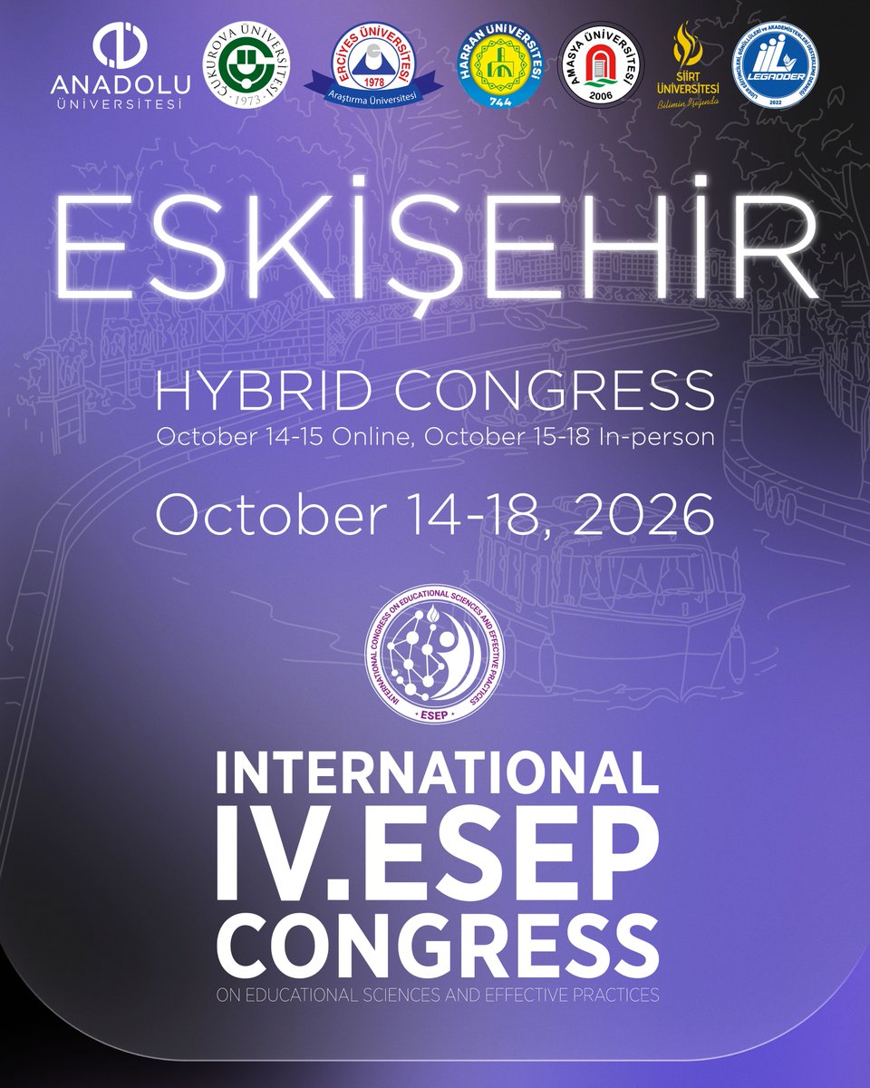 esepcongress's tweet photo. The 4th International Congress on Educational Sciences and Effective Practices will be hosted by Anadolu University from Oct. 14-18, 2026.
The congress will be convened under the main theme of Rethinking education, schools, and teachers in the context of sustainable development. https://t.co/TTSenARhII