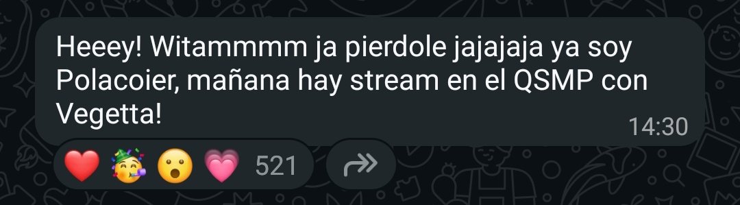 RoierUpdates's tweet photo. 📩| ¡Roier vía su canal de difusión de WhatsApp!

"Heeey! Witammmm ja pierdole jajajaja ya soy Polacoier, mañana hay stream en el QSMP con Vegetta!" https://t.co/H480WhNN0e