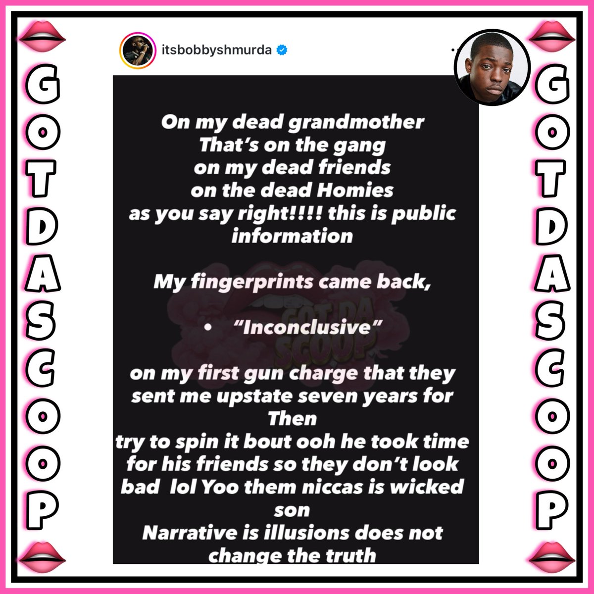 GotDaScoop's tweet photo. Bobby Shmurda is going tf off on Jayz, Desiree Perez, Alex Spiro & The whole Roc Nation. 👀👀

“As y'all said, this is a billionaire !!! with yall yang Sucking a**es. Now listen up Its not about how you say things it's about what you're saying like you're not gonna tell me in a nice way you're gonna rape my family and take all my money right so wake up stupid”

“Now This is a billionaire 40 years old man at the time. I was a 19 year old less fortunate youth from the hood trying to make it out and this what they was doing at the top”

“now that l'm out of jail after his lawyer put me in there, Alex Spyro, which is public. You can look it up I told him I was forced. The judge said he didn't care he was sending me and all my friends upstate and we can get it on appeal”

“My fingerprints came back "Inconclusive" on my first gun charge that they sent me upstate seven years for Then try to spin it bout ooh he took time for his friends so they don't look bad lol Yoo them niccas is wicked son”