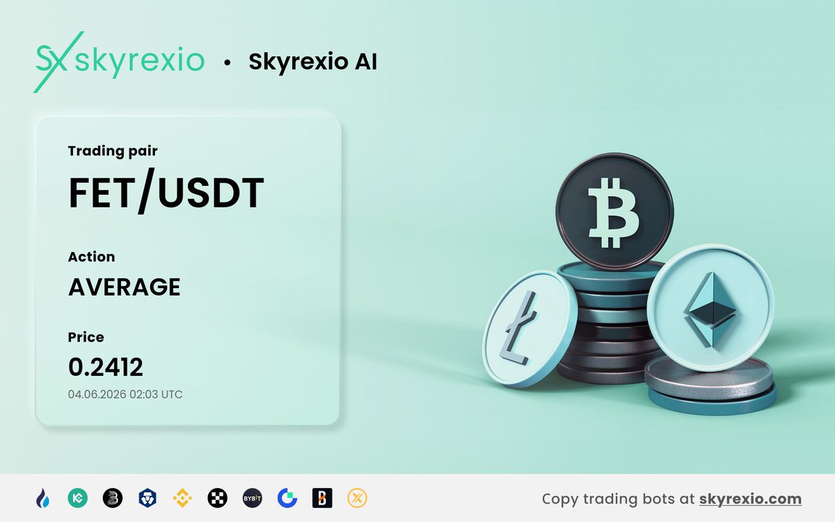 skyrexio's tweet photo. 🔵 AVERAGING

🤖 Bot: Skyrexio AI
📊 Pair: FET/USDT
💰 Price: 0.2412
📅 Date: 04.06.2026 02:03 UTC

Turn ideas into bots at https://t.co/zLxw15WqTb https://t.co/URP0sh5Aeb