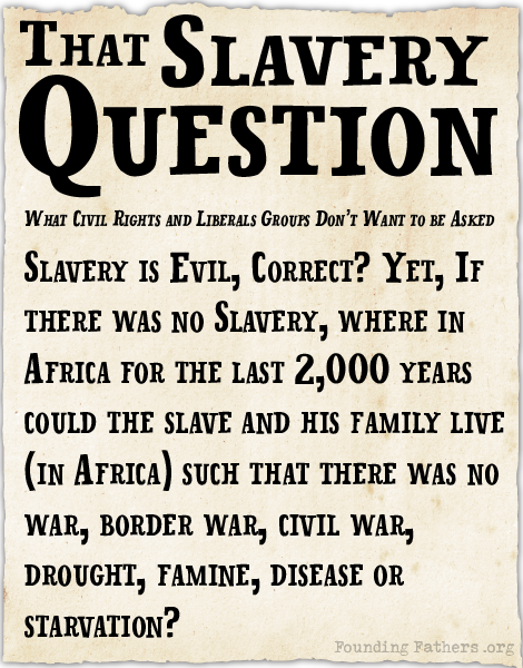 FFathersORG's tweet photo. For background, below is the meme that started this "revisionist" history, and likewise, the meltdown by the Left (and even VP Kamala Harris).

As once THAT QUESTION gets asked, the White Guilt Money from Donations and Grants via Slavery will dry up.

NOTE: FB and Big Tech are censoring conservative content so please remove the LINE BREAKS for the link below.

ht
tp://www.foundingfathers
.org/Papers/Slavery/TheQuestion_WhereInAfrica4Last1Kto2K_NoStarvation.aspx