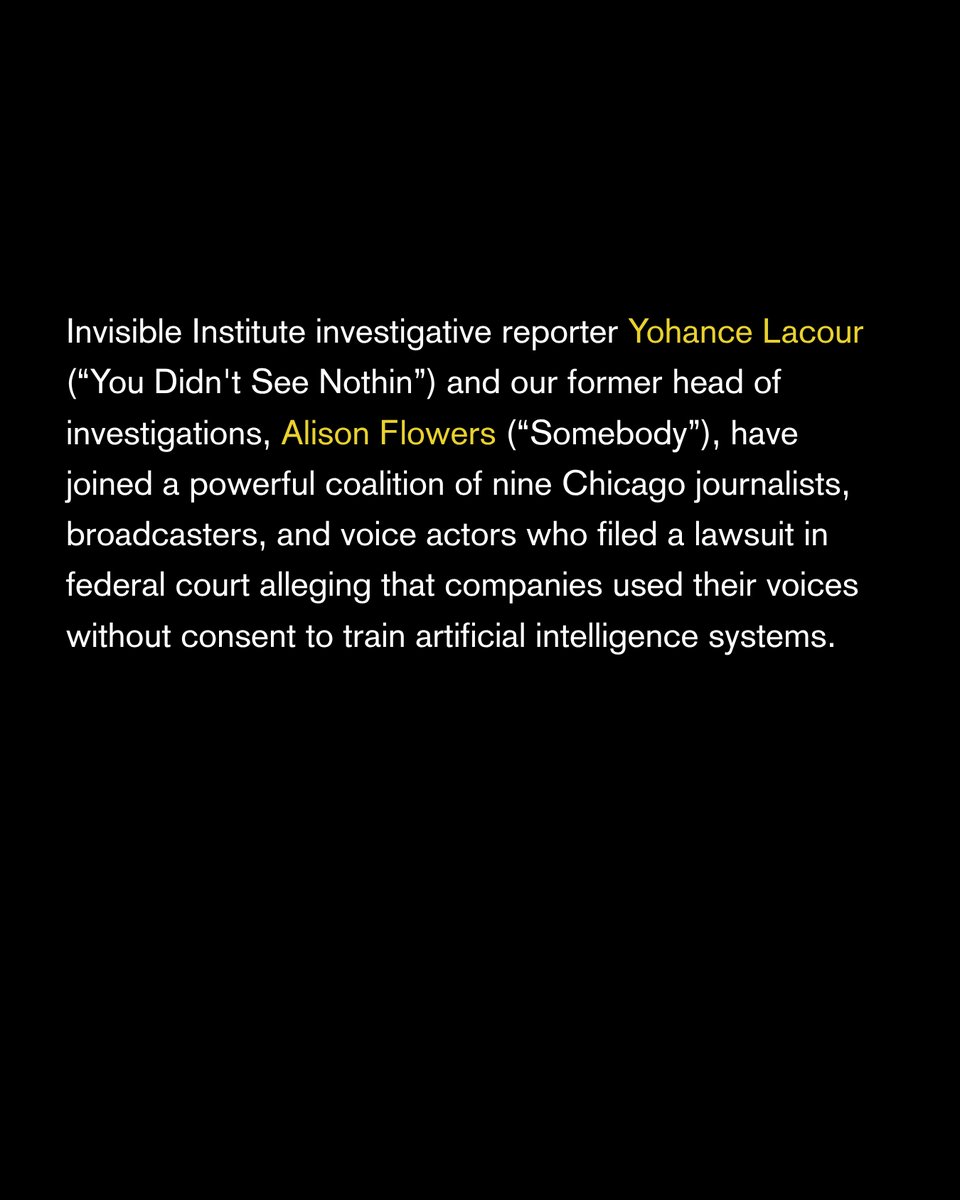invinst's tweet photo. Invisible Institute reporter Yohance Lacour and former investigations editor Alison Flowers have joined a lawsuit alleging major tech companies used their voices without consent to train AI systems.

Read more via Capitol News Illinois: https://t.co/uImiUk6jC6 https://t.co/Iwd3NPFIk9