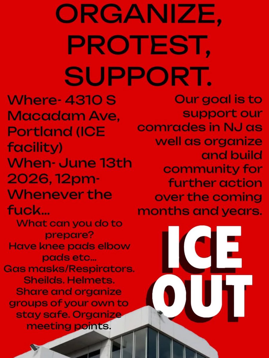 MrAndyNgo's tweet photo. Far-left extremists in Portland, Ore. are planning a direct action attack at the ICE facility on June 13. They want to replicate the ongoing riots at the Delaney ICE facility in Newark, N.J. 

The flyer urges attendees to come prepared in riot gear, such as shields, gas masks, and helmets. It also encourages rioters to form affinity groups and prepare for sustained action at the facility.