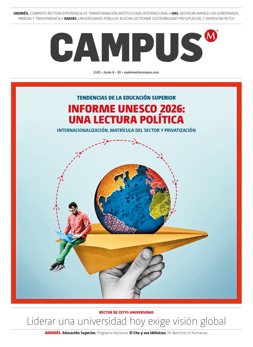 Campusmilenio's tweet photo. 📢</i> Mañana en #SuplementoCampus 📰✨
No te pierdas nuestra nueva edición con los temas clave del sector educativo:

📌Informe Unesco 2026: una lectura política
✍️Por Adrián Acosta Silva 

📌Programa Nacional de Educación Superior/II 
✍️Por Carlos Pallán Figueroa

📌Ni derechos ni humanos: el Che y sus idólatras
✍️Por Juan Domingo Argüelles

📌Liderar una universidad hoy exige más visión global y conocimiento de la IA
🎤Entrevista con Fernando León García, rector de Cetys Universidad
✍️Por Salvador Medina

📖 ¡Consulta estos y más temas mañana en 👇🏼
🌐https://t.co/95QhRq77GA
No te lo pierdas. 🔎✨
#Educación #Universidades #CoberturaEducativa #YoLeoCampus