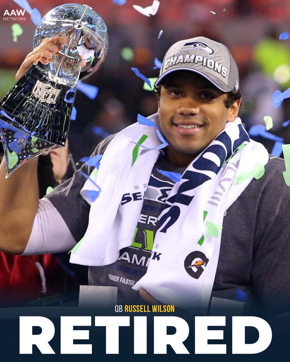AAW_Network's tweet photo. Russell Wilson is officially RETIRING from the NFL after 14 seasons.

🔟x Pro Bowler
🤝 2020 Man of the Year
🏆 Super Bowl Champion

Best of luck in your retirement, 3️⃣! https://t.co/PjVE98FlJC