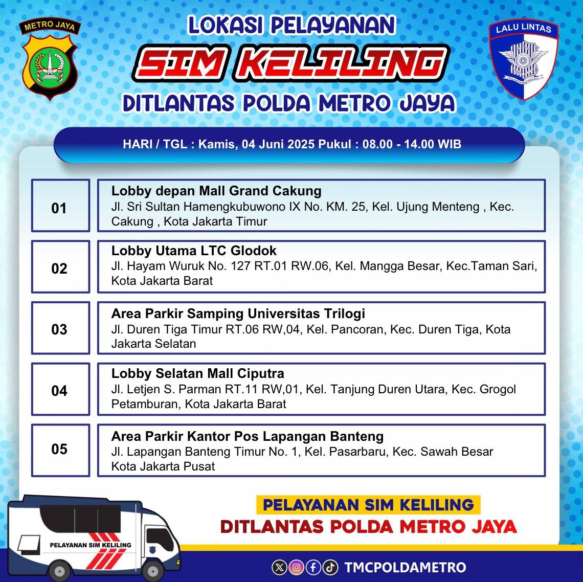 TMCPoldaMetro's tweet photo. Informasi Lokasi Pelayanan #SIMKeliling Dit Lantas Polda Metro Jaya Hari Kamis, 04 Juni 2026. https://t.co/Zw1mAZeC9T