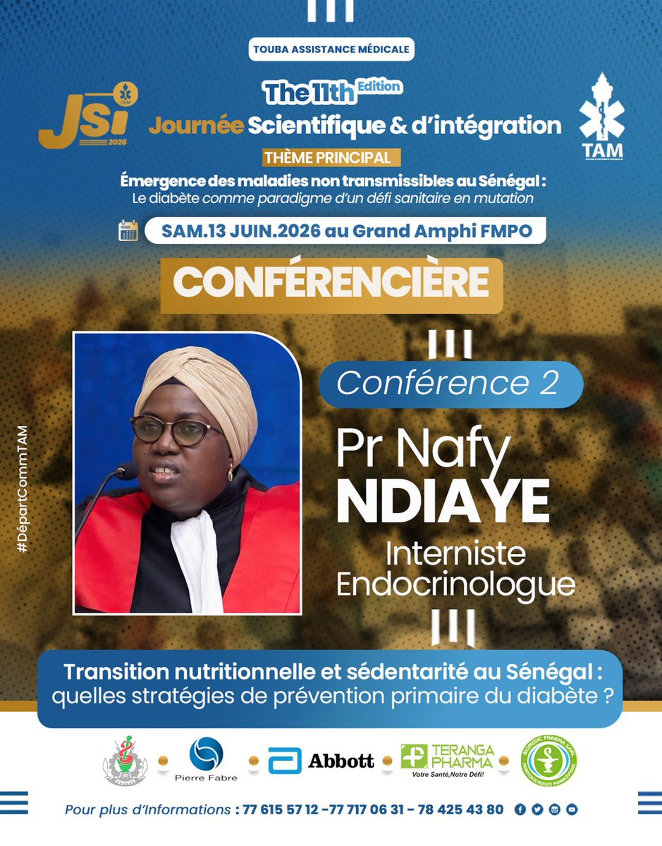 taminfos's tweet photo. Touba Assistance Médicale a le plaisir de vous convier à la 11ᵉ édition de la Journée Scientifique &amp; d’Intégration (JSI 2026), un rendez-vous incontournable d’échanges, de réflexion et de partage autour des enjeux majeurs de santé publique au Sénégal.👇 https://t.co/iGOgaJnHJe