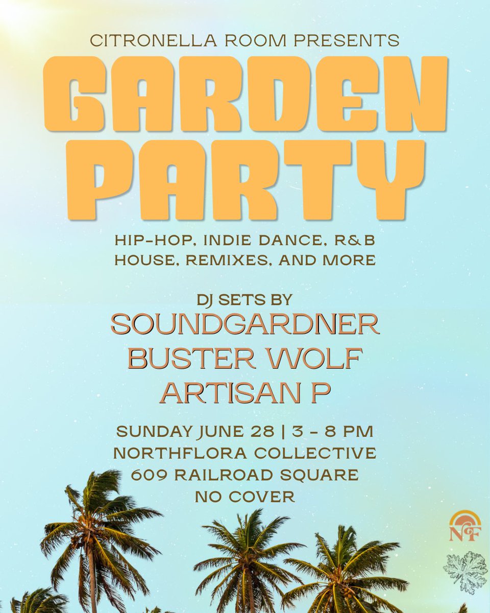 citronellaroom's tweet photo. Tallahassee, the next Garden Party is on Sunday, June 28th

@ NorthFlora Collective
3-8 PM 
No Cover https://t.co/kUu4ulAmFn