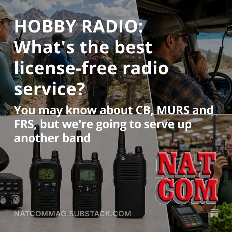 NatComMag's tweet photo. 🌟 In need of a license-free radio service for you, your family, work or your group? Discover the pluses and minuses of #FRS, #CBradio and #MURS, along with a hidden band you may have overlooked. Get the details in our report with your email address at https://t.co/HrmcK95ETq. 📡 https://t.co/sheLaOpl9j