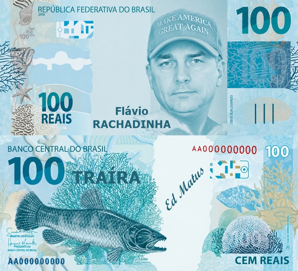 EdMatus49's tweet photo. @BolsonaroSP ♦ Nova nota de R$ 100,00 (CEM REAIS) lançada pelo BANCO CENTRAL, criador do PIX
♦ Onde o rosto era o da Efígie da República, agora será o de FLÁVIO RACHADINHA
♦ Onde o PEIXE era uma GAROUPA, agora será uma TRAÍRA https://t.co/dd2cY4A4vA
